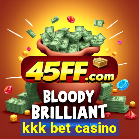 kkk bet casino